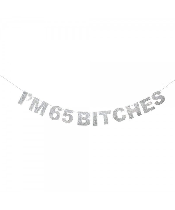 Bitches Banner Glitter Birthday Decoration